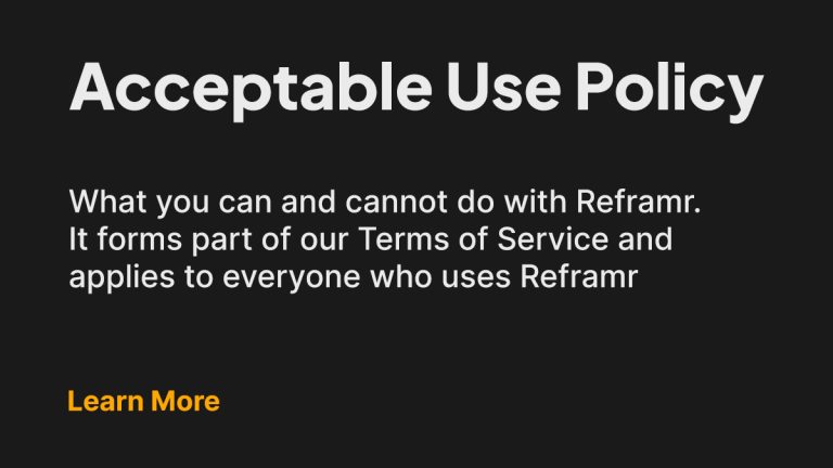 reframr acceptable use policy